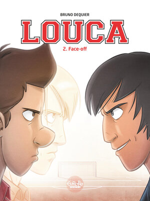 cover image of Louca--Volume 2--Face-off